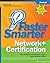 Faster Smarter Network+ Cer...