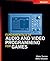 Fundamentals of Audio and Video Programming for Games by Peter Turcan