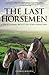 Last Horsemen: A Year at Si...