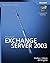 Microsoft® Exchange Server 2003 Administrator's Companion