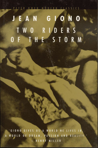 Two Riders of the Storm (Peter Owen Modern Classic)