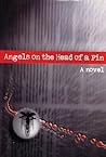 Angels on the Head of a Pin Angels on the Head of a Pin