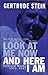 Look at Me Now and Here I Am: Selected Works 1911-1945