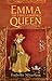 Emma: The Twice-Crowned Queen: England in the Viking Age