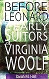 Before Leonard: The Early Suitors of Virginia Woolf