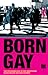 Born Gay by Glenn D. Wilson