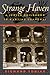 Strange Haven: A Jewish Chi...