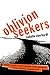 The Oblivion Seekers