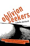 The Oblivion Seekers by Isabelle Eberhardt