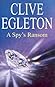 A Spy's Ransom by Clive Egleton