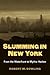 Slumming in New York: From ...