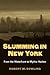 Slumming in New York by Robert M. Dowling