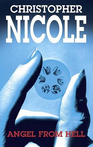 Angel from Hell (Anna Fehrbach, the Angel #1 - Christopher Nicole