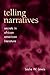 Telling Narratives: Secrets in African American Literature