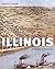 Illinois: A History in Pict...