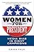 Women for President: Media ...