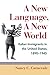 A New Language, A New World: Italian Immigrants in the United States, 1890-1945 (Statue of Liberty Ellis Island)