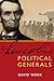 Lincoln's Political Generals by David M. Work