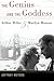 The Genius and the Goddess: Arthur Miller and Marilyn Monroe