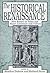 The Historical Renaissance by Heather Dubrow