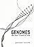 Genomes and What to Make of Them by Barry Barnes