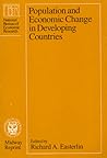 Population and Economic Change in Developing Countries (Volume 30) (National Bureau of Economic Research Universities-National Bureau Conference Series) Population and Economic Change in Developing Countries (Volume 30) (National Bureau of Economic Research Universities-National Bureau Conference Series)