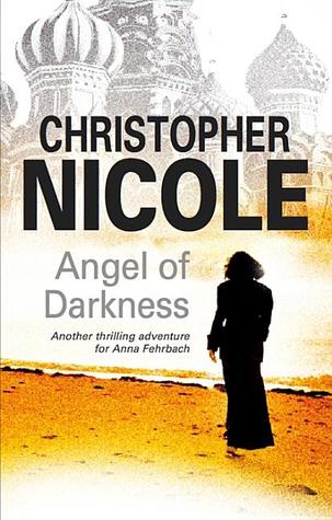 Angel of Darkness (Anna Fehrbach, the Angel #8 - Christopher Nicole