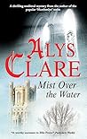 Mist Over the Water (Aelf Fen, #2)