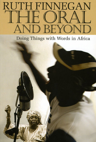 The Oral and Beyond: Doing Things with Words in Africa (Paperback)