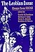The Lesbian Issue: Essays f...