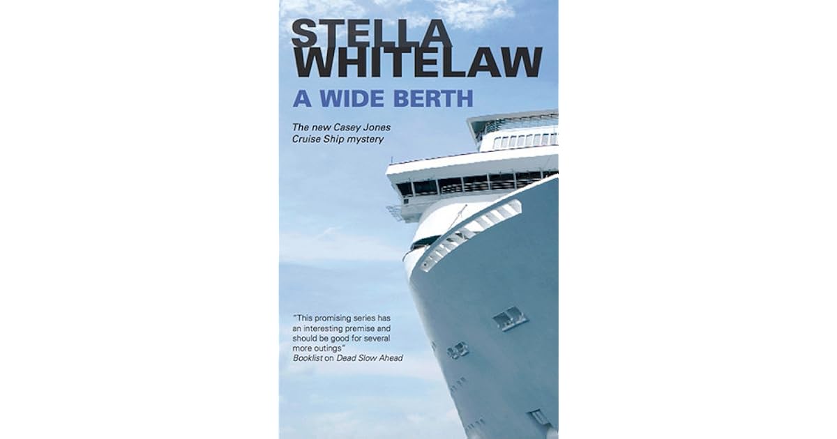 A Wide Berth (Casey Jones, 3) by Stella Whitelaw