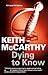 Dying to Know (Dr Lance Ell...