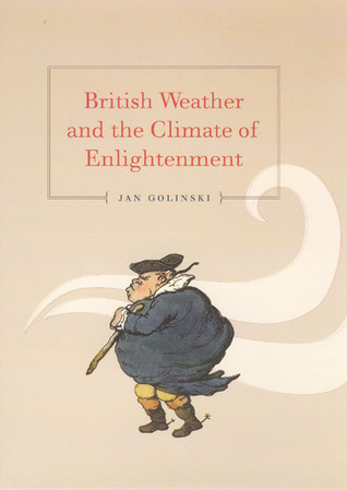 British Weather and the Climate of Enlightenment (Hardcover)