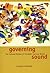 Governing Sound: The Cultural Politics of Trinidad's Carnival Musics (Chicago Studies in Ethnomusicology)