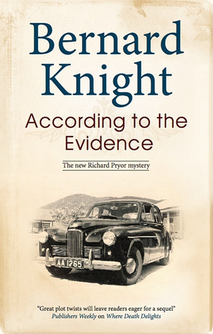 According to the Evidence (Dr Richard Pryor Mystery #2)