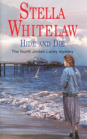 Hide and Die (Jordan Lacey, #4)