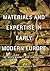 Materials and Expertise in Early Modern Europe: Between Market and Laboratory