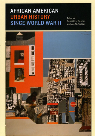 African American Urban History since World War II (Historical Studies of Urban America)