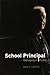 School Principal: Managing in Public