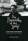 The Resurrection of the Body: Pier Paolo Pasolini from Saint Paul to Sade