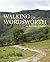 Walking with Wordsworth: In the Lake District