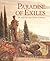 Paradise of Exiles: The Ang...