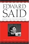 Edward Said: Continuing the Conversation (A Critical Inquiry Book)