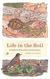 Life in the Soil:...