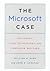 The Microsoft Case by William H. Page The Microsoft Case by William H. Page