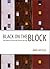Black on the Block by Mary E. Pattillo