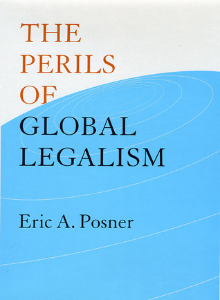 The Perils of Global Legalism (Hardcover)