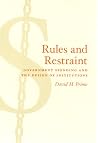 Rules and Restraint: Government Spending and the Design of Institutions (American Politics and Political Economy Series) Rules and Restraint: Government Spending and the Design of Institutions (American Politics and Political Economy Series)