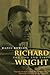 Richard Wright: The Life and Times