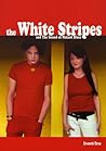 The White Stripes: and The Sound of Mutant Blues